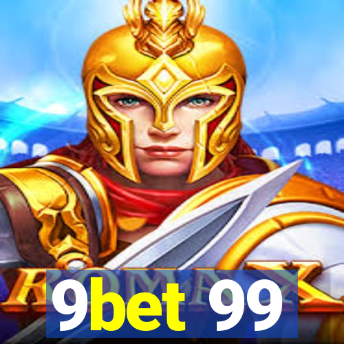 9bet 99